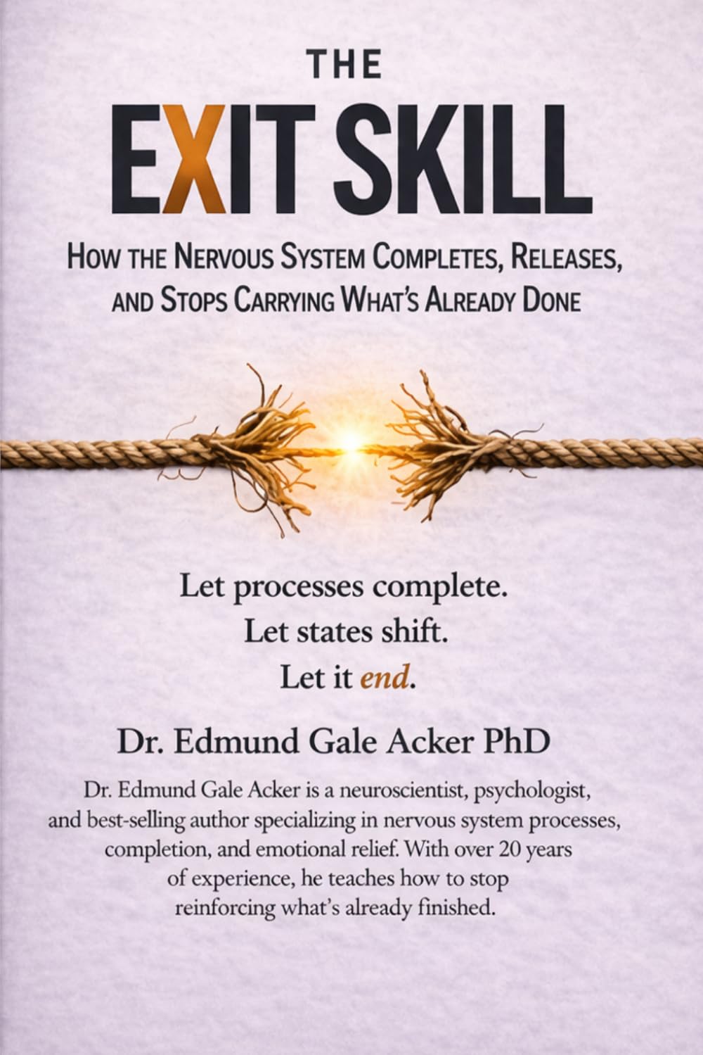 The Exit Skill: How the Nervous System Completes, Releases, and Stops Carrying What’s Already Done