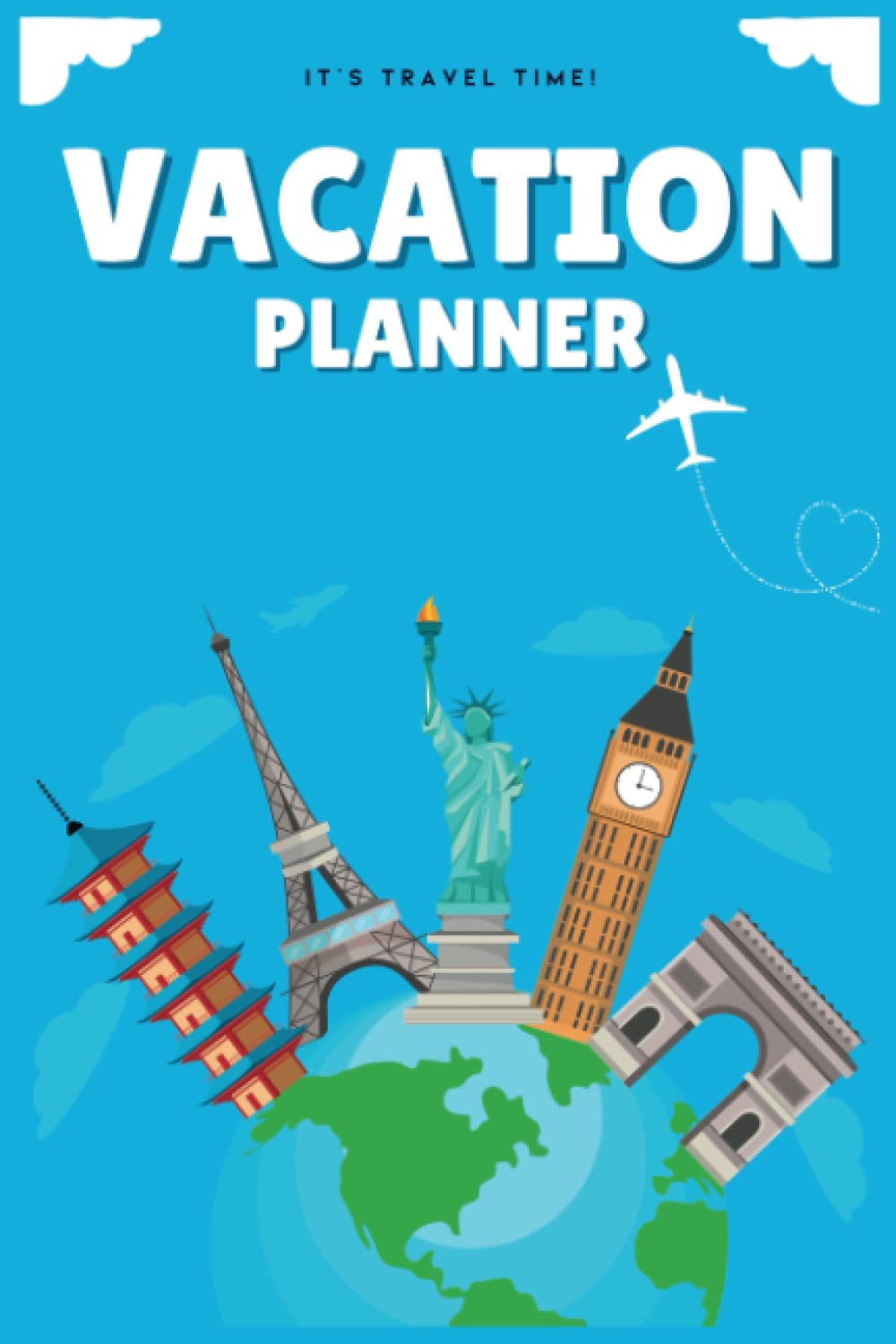 It's Travel Time Vacation Planner: Destination