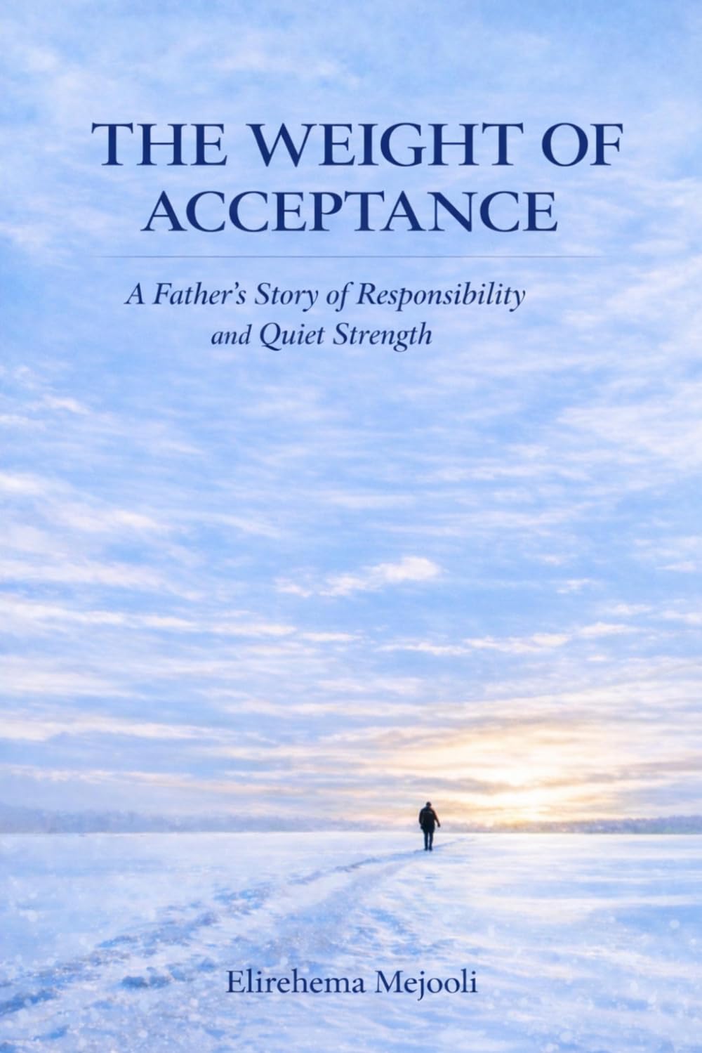The Weight of Acceptance: A Father’s Story of Responsibility and Quiet Strength