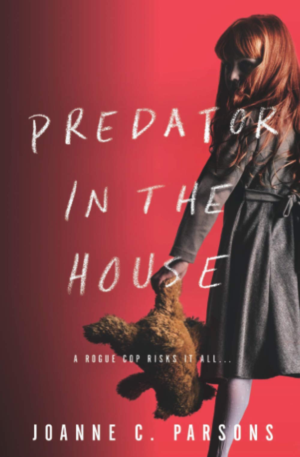 Predator in the House: A child is missing and not everyone wants her found