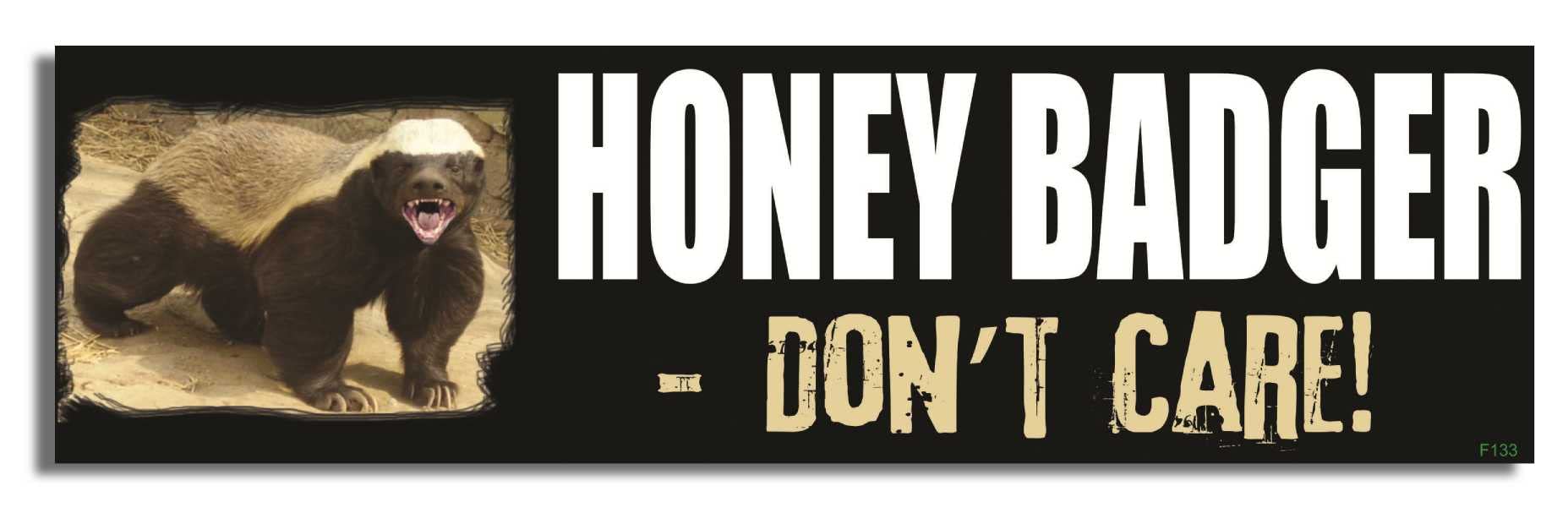 Gear Tatz - Honey Badger, Don't Care - Car Magnet - 3 x 10 inch - Professionally Made in USA - Magnetic Car Decal