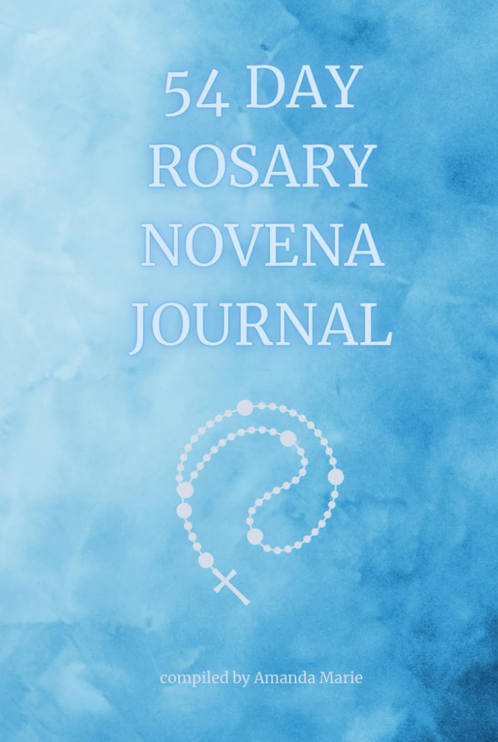54 Day Rosary Novena Journal - Catholic Prayer Journal