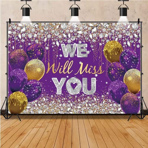 We Will Miss You Backdrop Going Away Party Decorations Purple and Gold Glitter Balloons Sliver Diamonds Photography Background Colleague Farewell Anniversary Retirement Graduation Banner (5x3ft)
