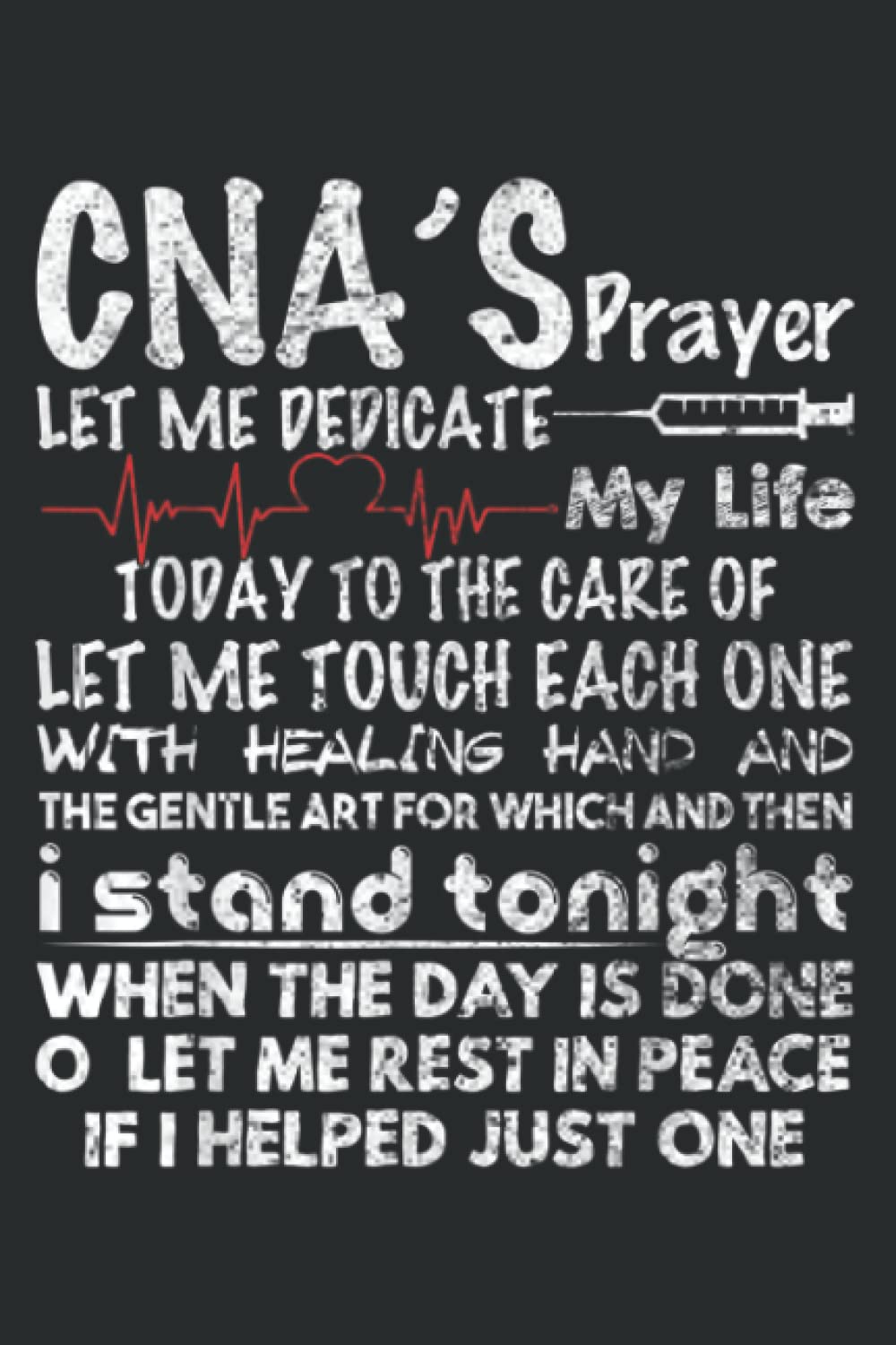 Cna S Prayer Cna Graphic for Cna Nurse: Faith Journal & Prayer Journal Notebook, Devotional & Guided Prayer Paperback 6" x 9", 120 Pages
