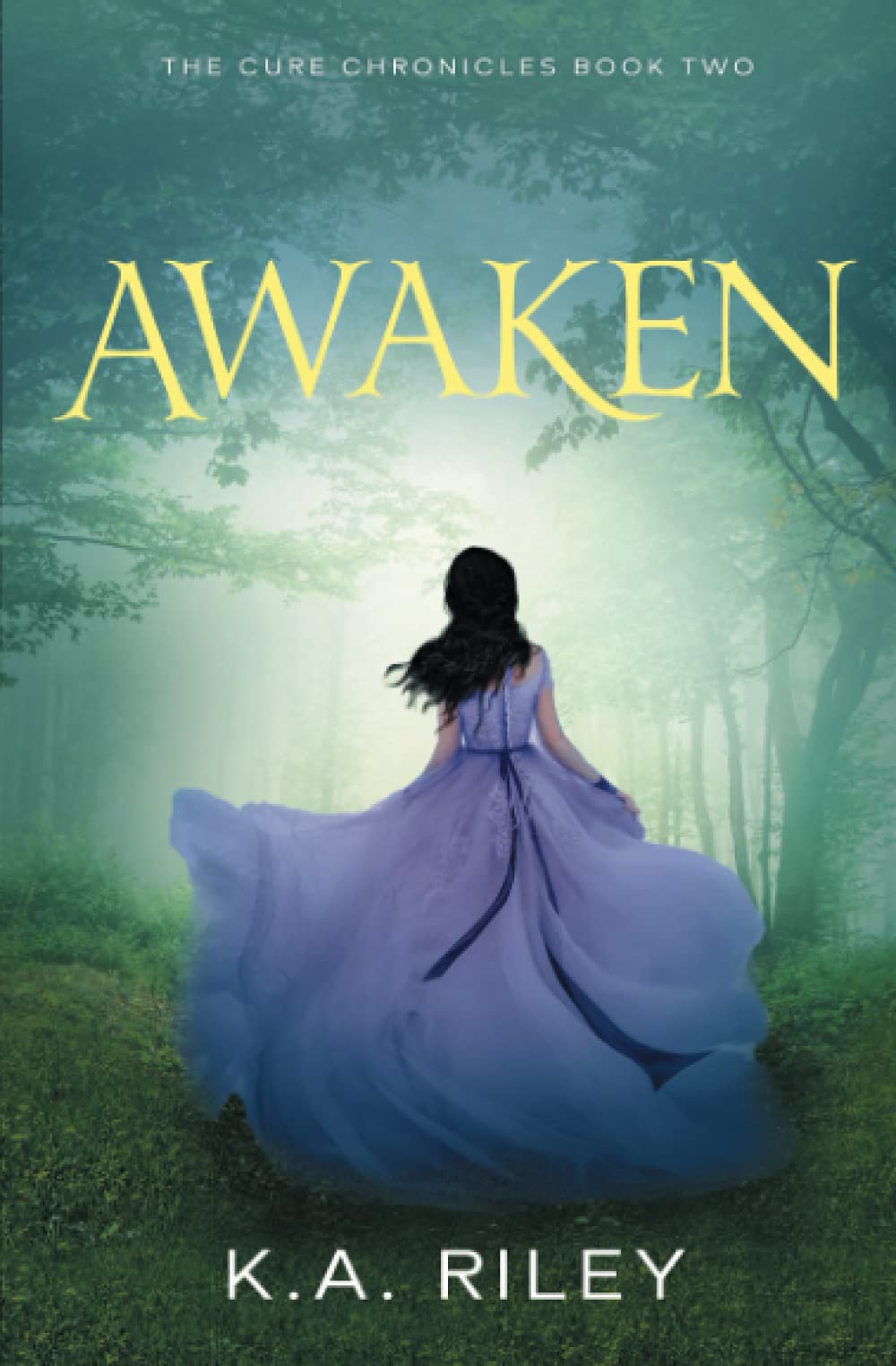 Awaken: 2 (The Cure Chronicles)