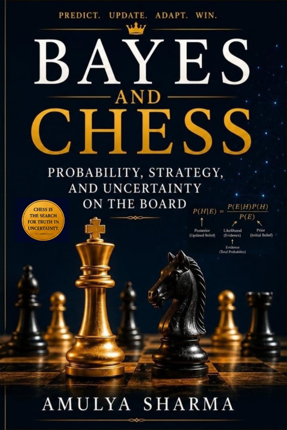 Bayes and Chess: Probability, Strategy, and Uncertainty on the Board