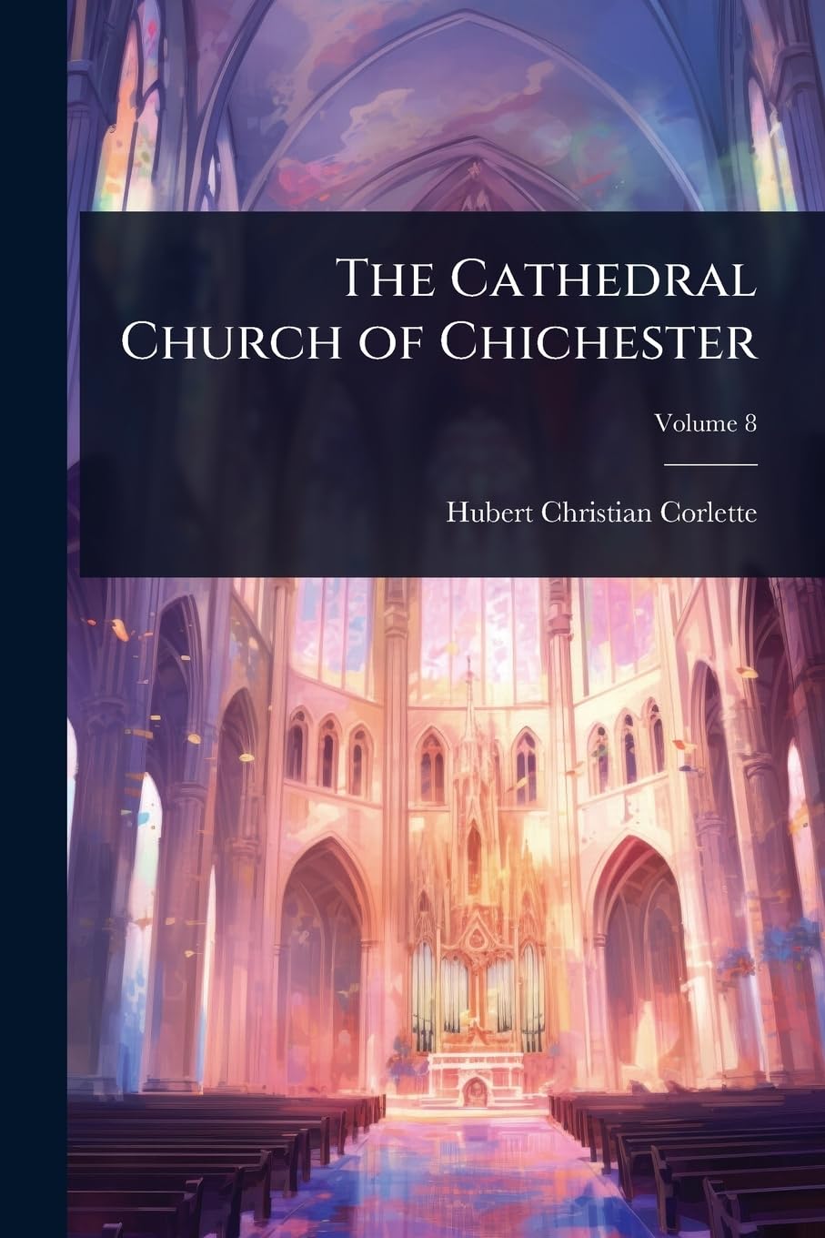 The Cathedral Church of Chichester