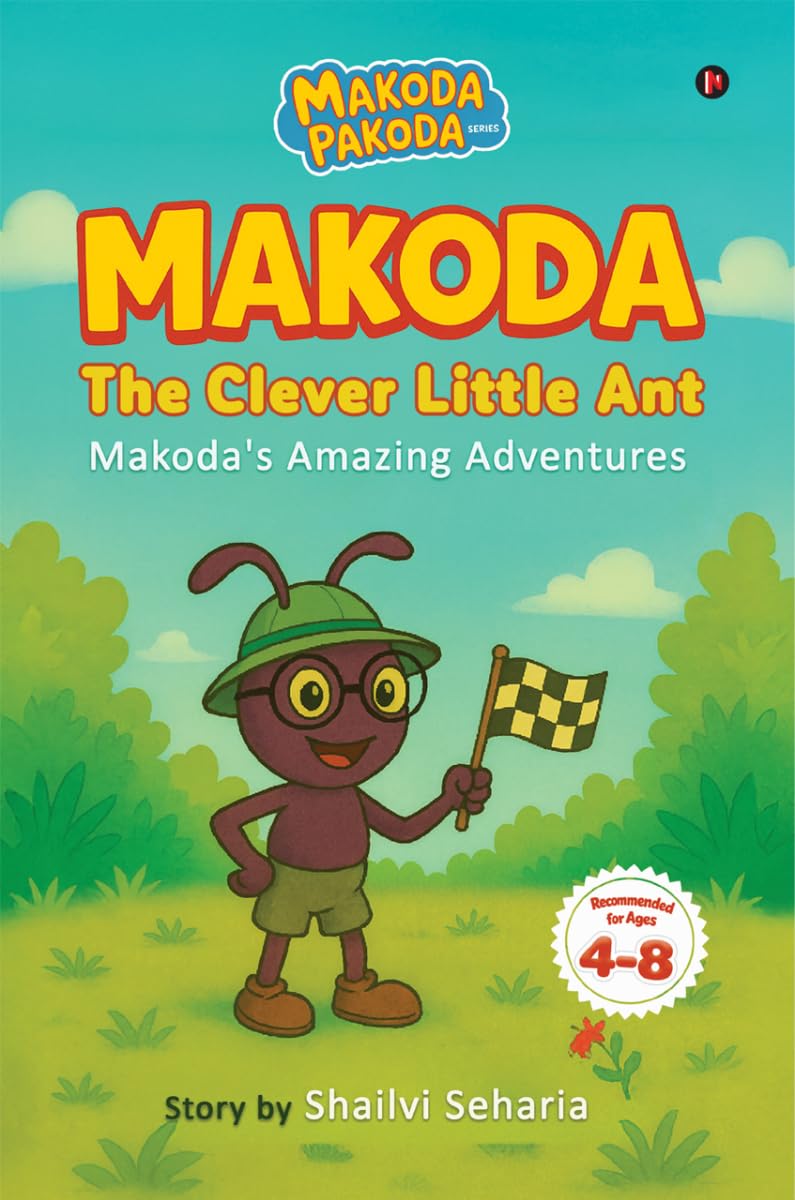 Makoda The Clever Little Ant: Makoda's Amazing Adventures