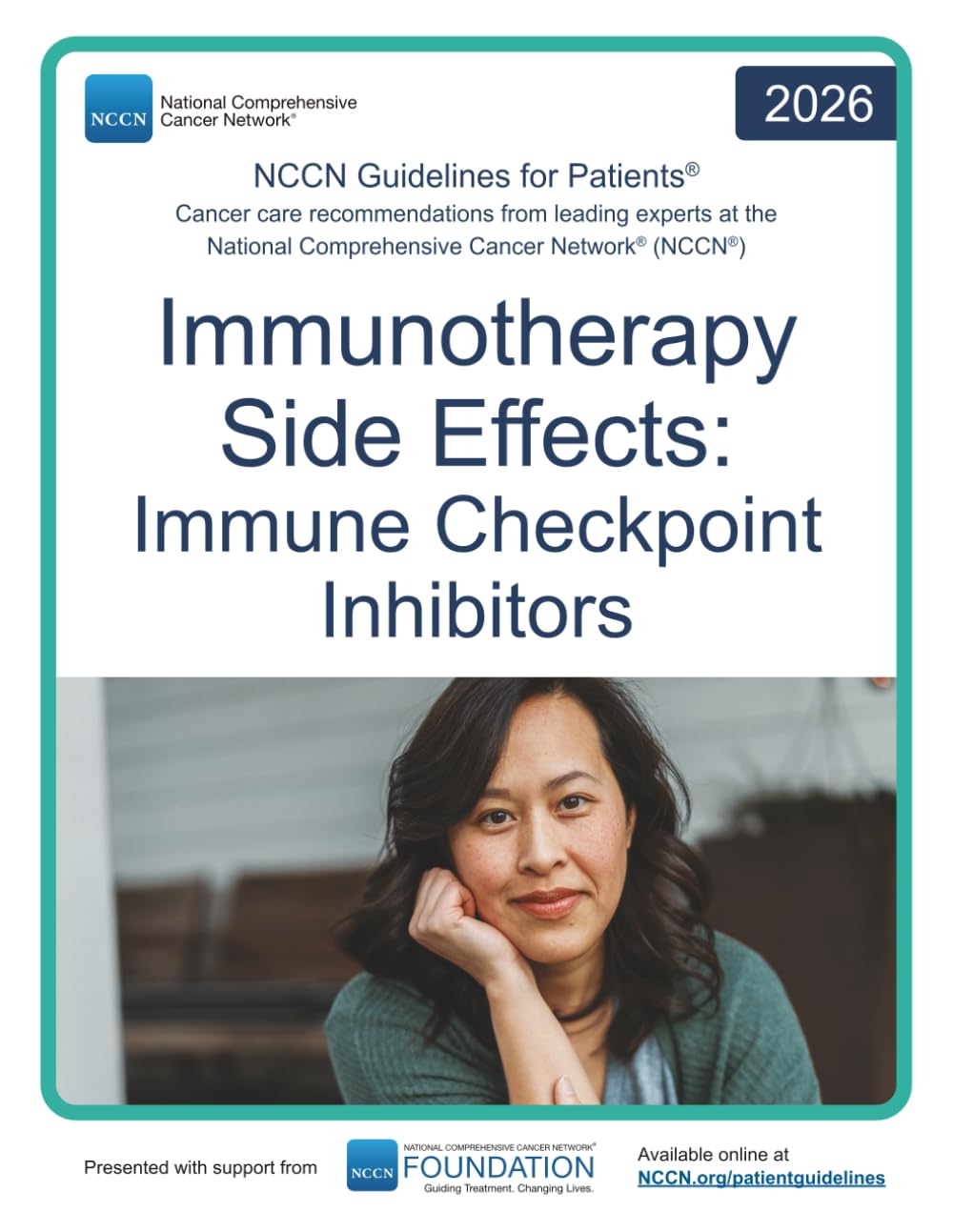 NCCN Guidelines for Patients® Immunotherapy Side Effects: Immune Checkpoint Inhibitors