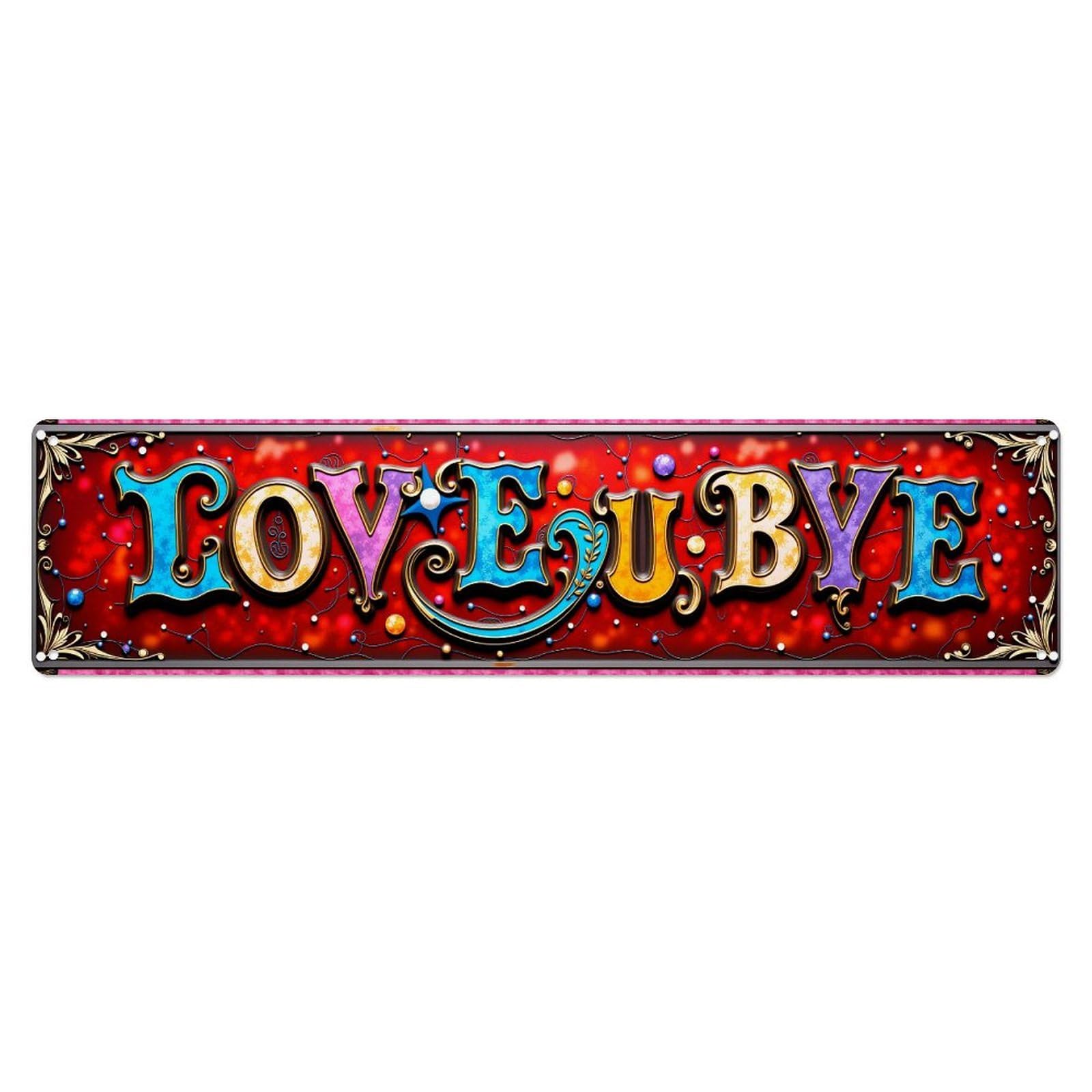 Iageret Vintage Love U Bye Metal Tin Sign Retro Wall Decor, Bar Garage Cafe Kitchen Home Wall Art Poster Decoration 4X16inches