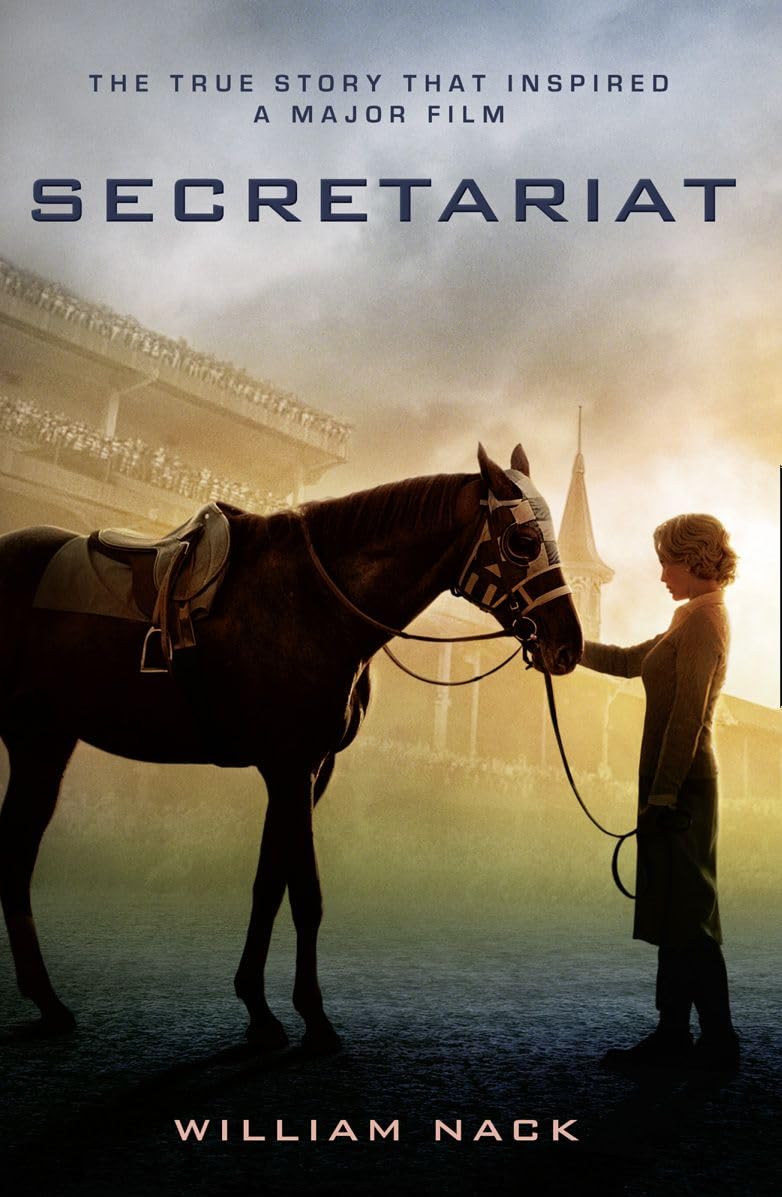 Secretariat: A Classic History of the Kentucky Derby and a Triple Crown Legend