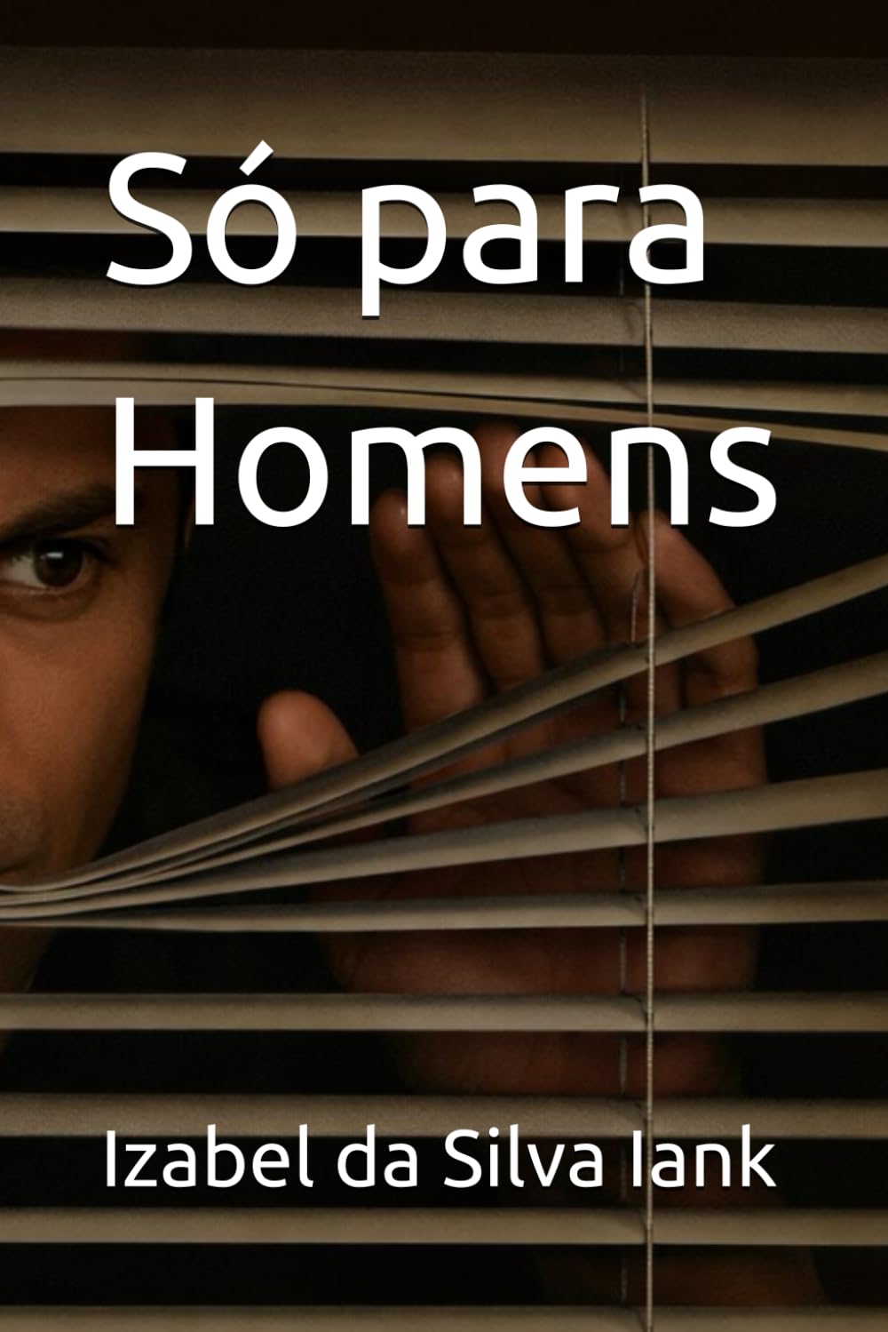 Só para Homens