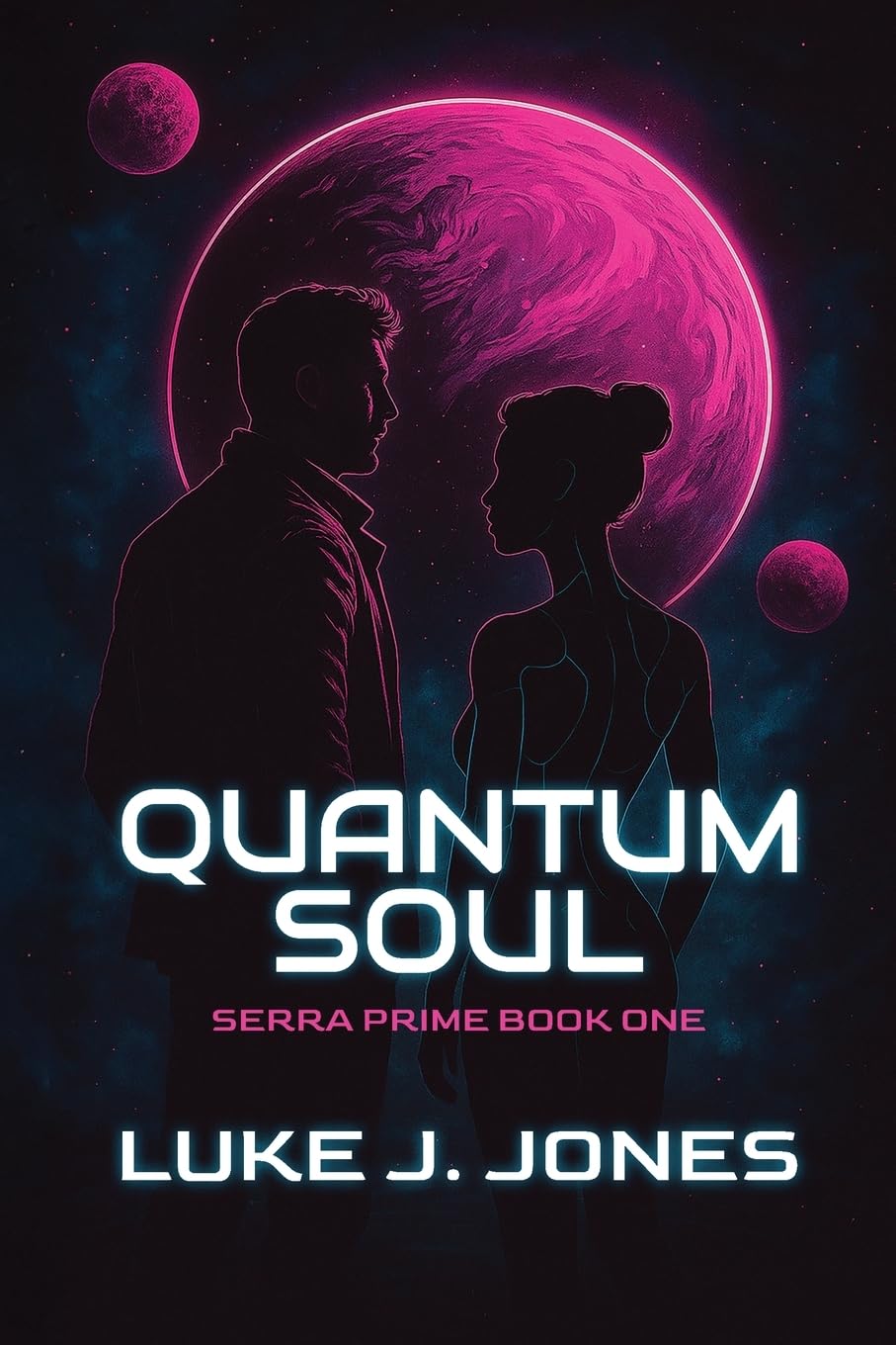 Quantum Soul: Serra Prime Book One