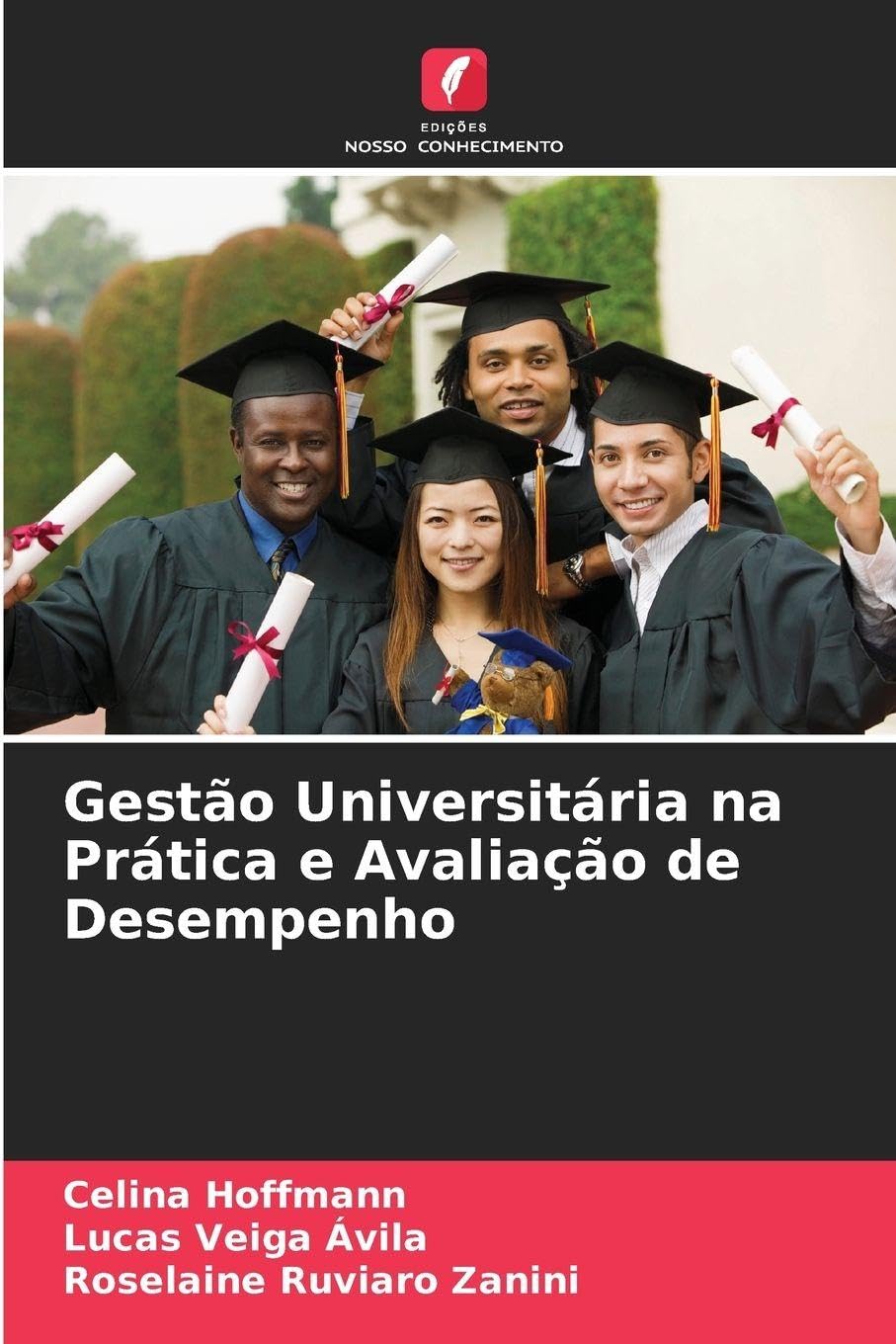 Gestão Universitária na Prática e Avaliação de Desempenho