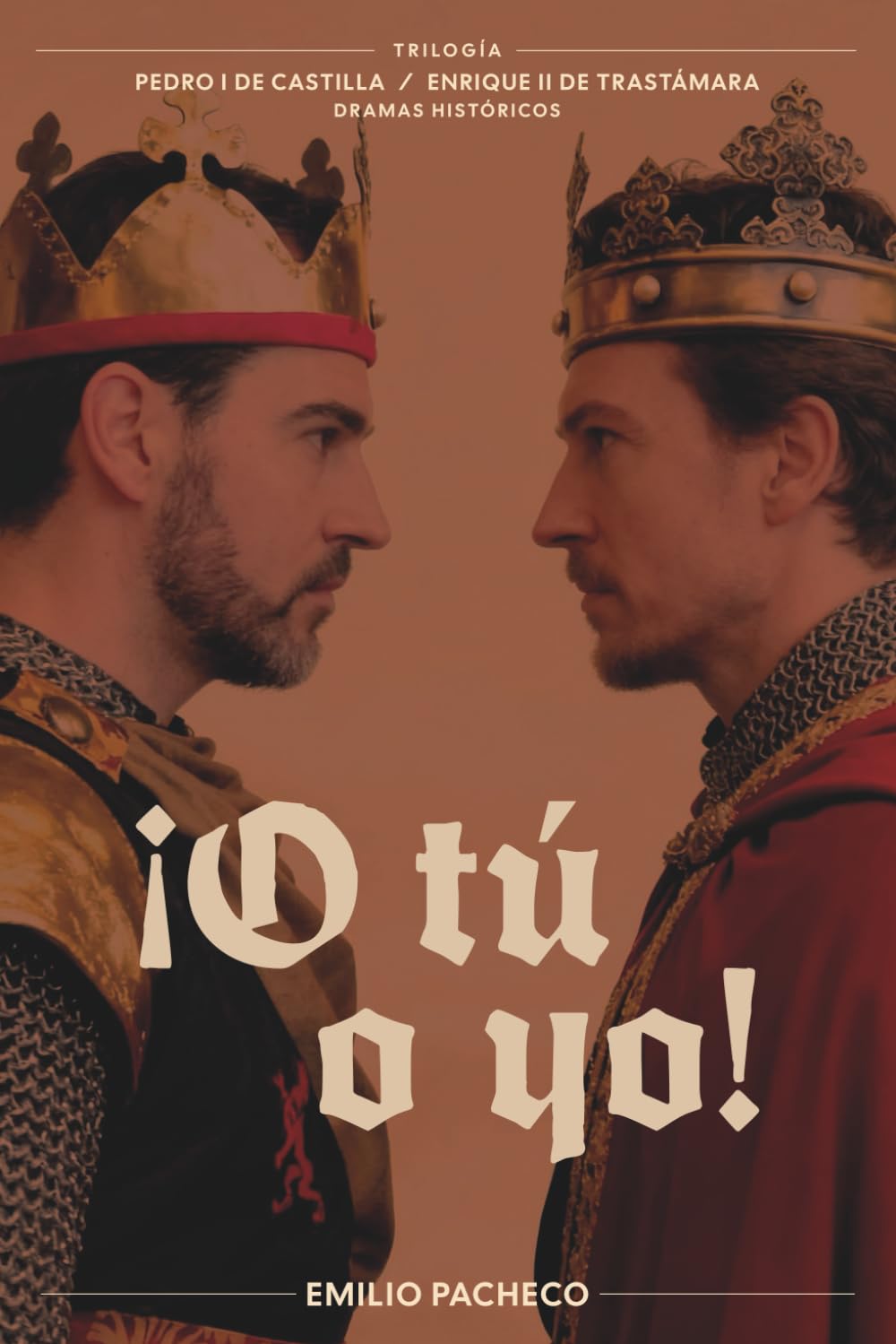 Trilogía sobre Pedro I de Castilla / Enrique II de Trastámara: "O tú o yo" / "Los idus de marzo" / "María Coronel"