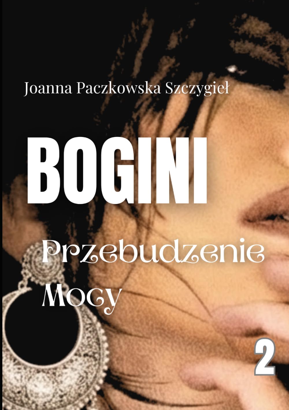 Bogini: Przebudzenie Mocy
