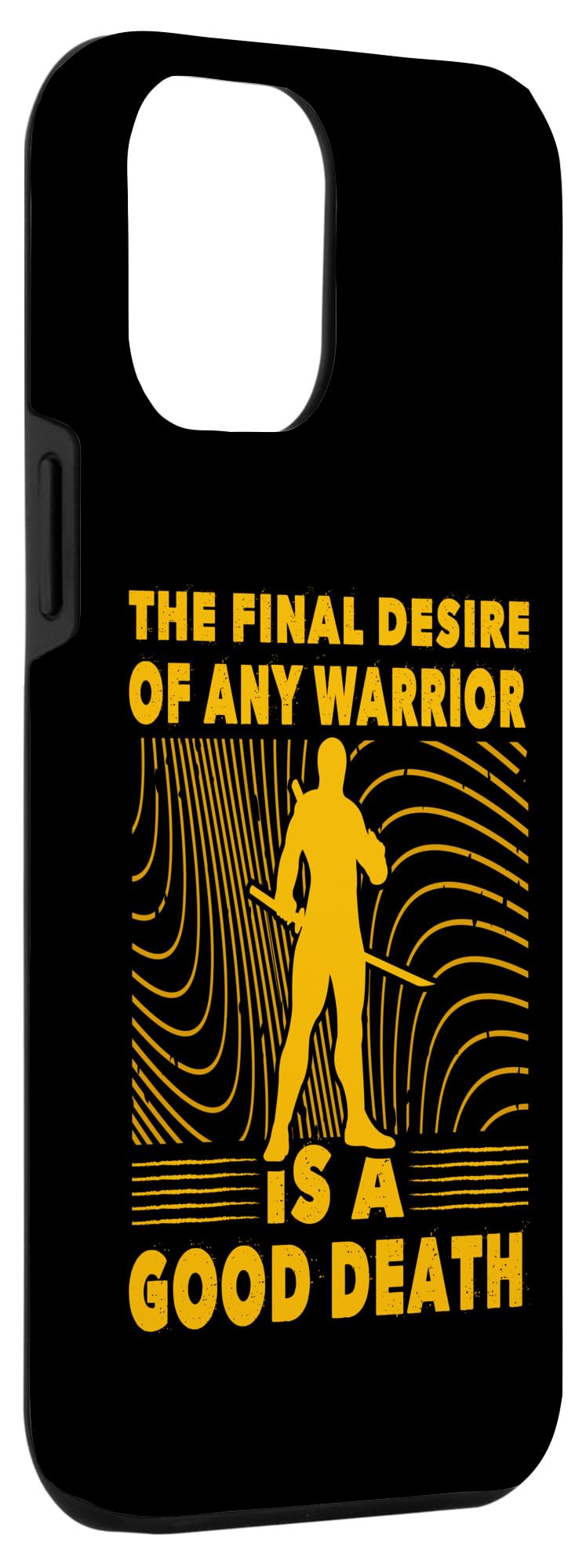 iPhone 12 Pro Max The final desire of any warrior is a good death Ninja Case - Image 3