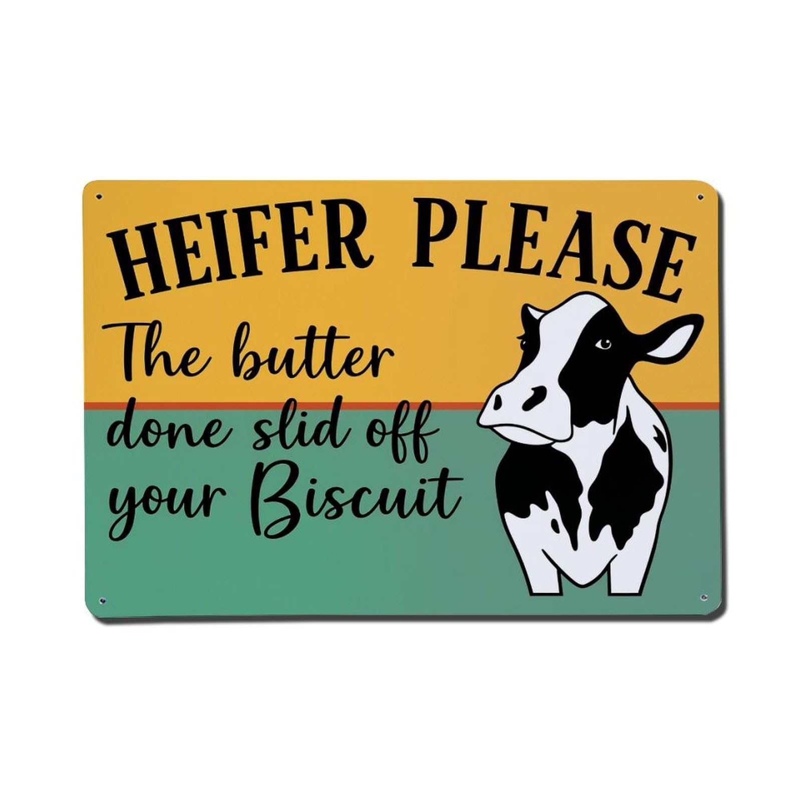 Heifer Please Butter Slid Off Biscuit Retro Metal Tin Sign, Vintage Decor Art Poster for Bar, Home, Man Cave, Kitchen, Laundry Room Gift 8x12Inch