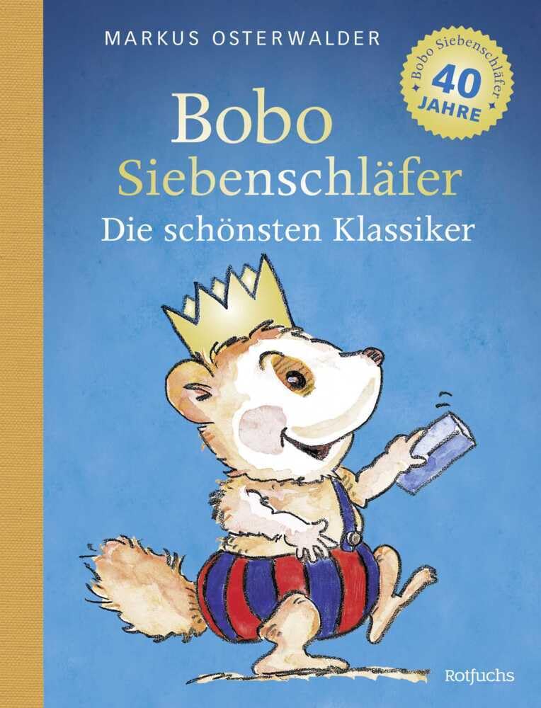 Bobo Siebenschläfer: Die schönsten Klassiker: Die schönsten Bobo-Vorlesegeschichten für Kinder ab 2 | Mit Poster fürs Kinderzimmer