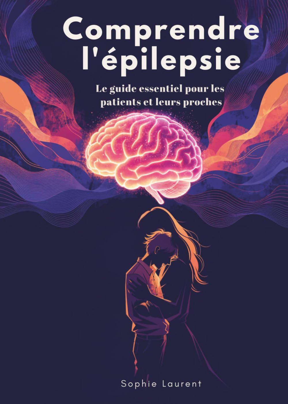 Comprendre l'épilepsie: Le guide essentiel pour les patients et leurs proches