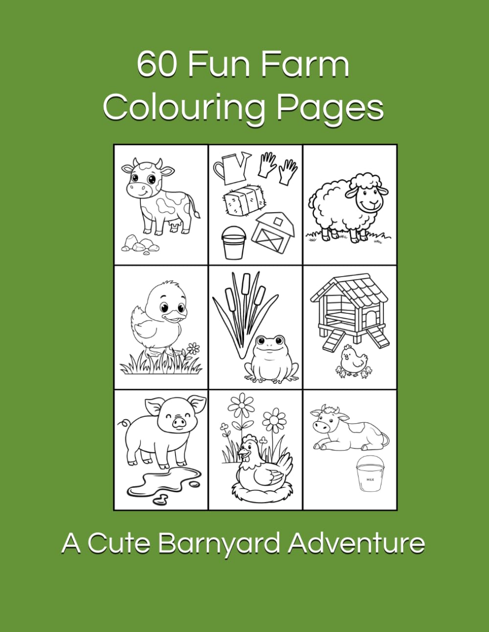 60 Fun Farm Colouring Pages: A Cute Barnyard Adventure