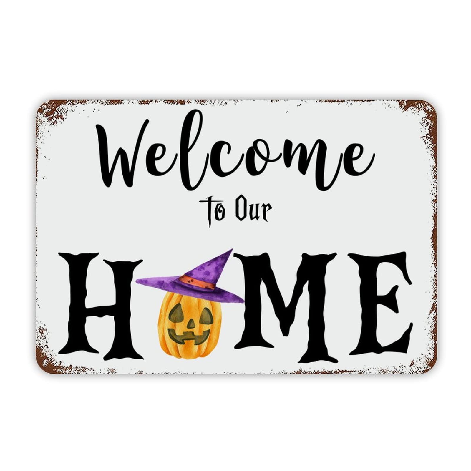 ENEDNATE Halloween Pumpkin Witch Hat Welcome to Our Home Vintage Man Cave Metal Sign 8x12 Decorative Aluminum Tin Sign for Indoor Outdoor Kitchen Bar Restaurant Cafe Pub Wall Art Decor Hanging Poster