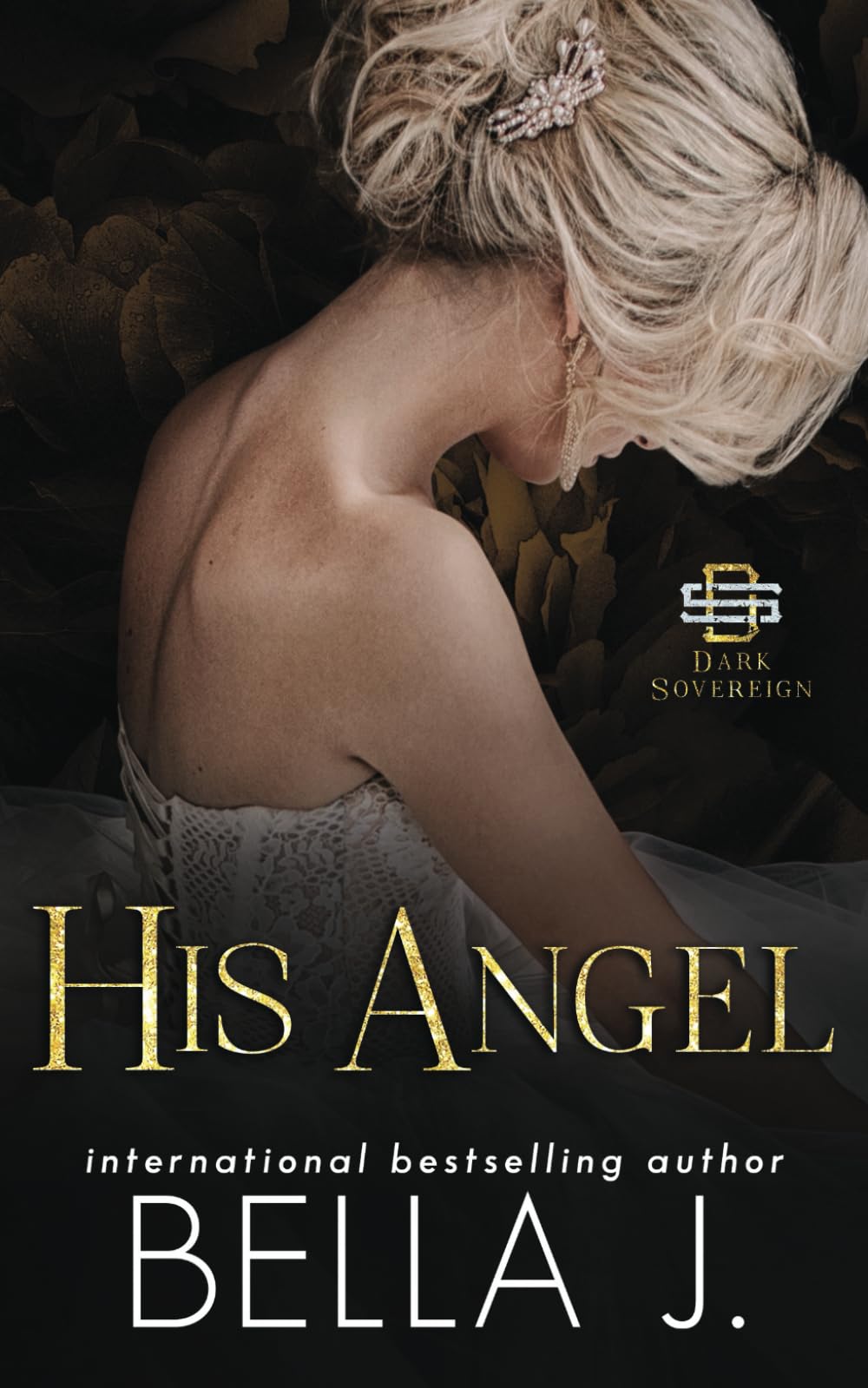 His Angel: A Dark Mafia Romance (Dark Sovereign)