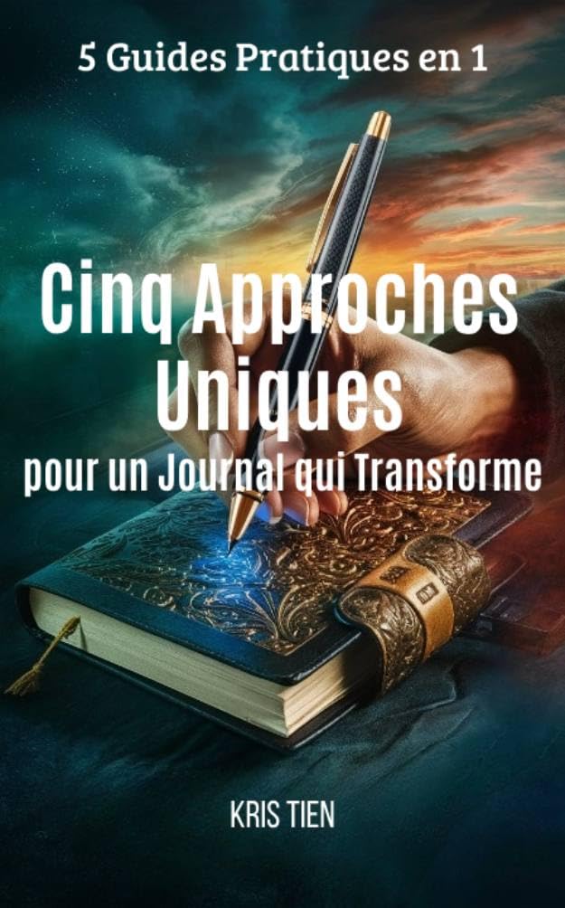 Cinq Approches Uniques: Pour un Journal qui Transforme (French Edition)