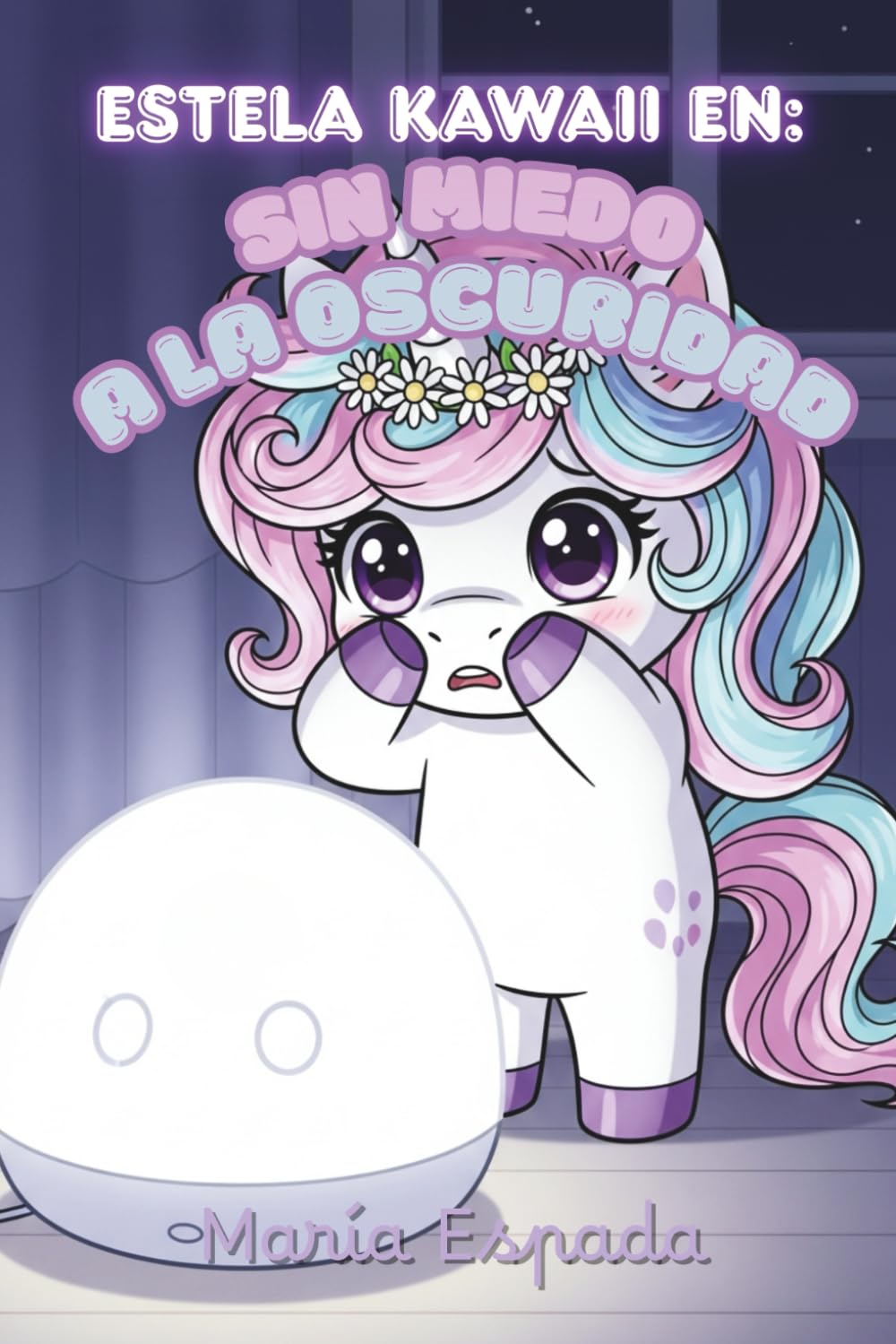 Estela Kawaii: Sin miedo a la oscuridad