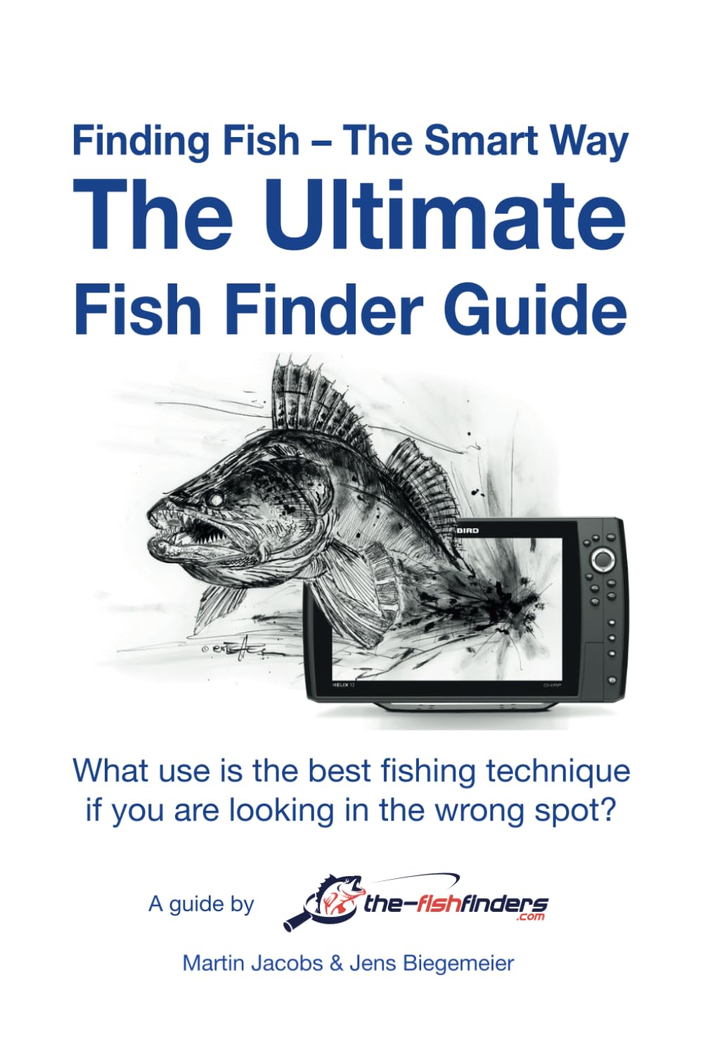 The Ultimate Fish Finder Guide ★★★★★ [2023]: How to use your fish finder the right way & catch more fish then ever