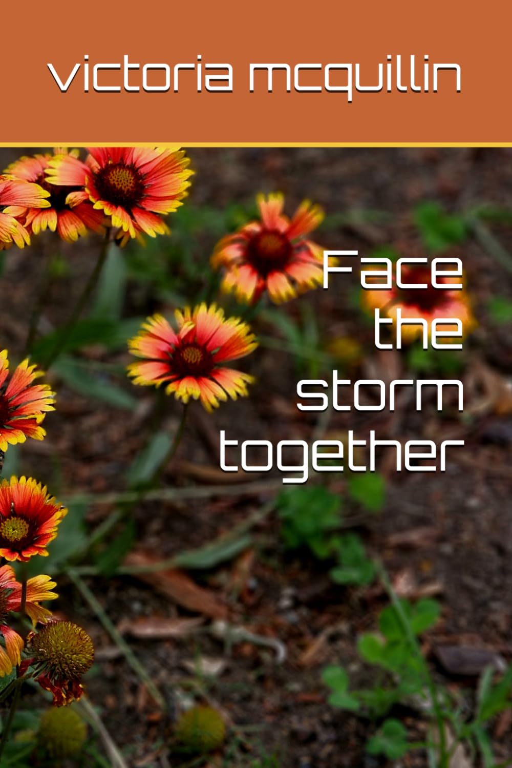 Face the storm together