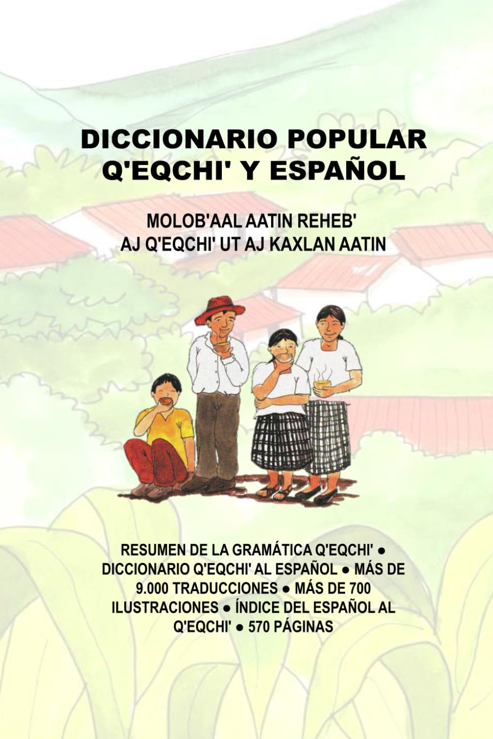 Diccionario Popular Q'eqchi' y Español