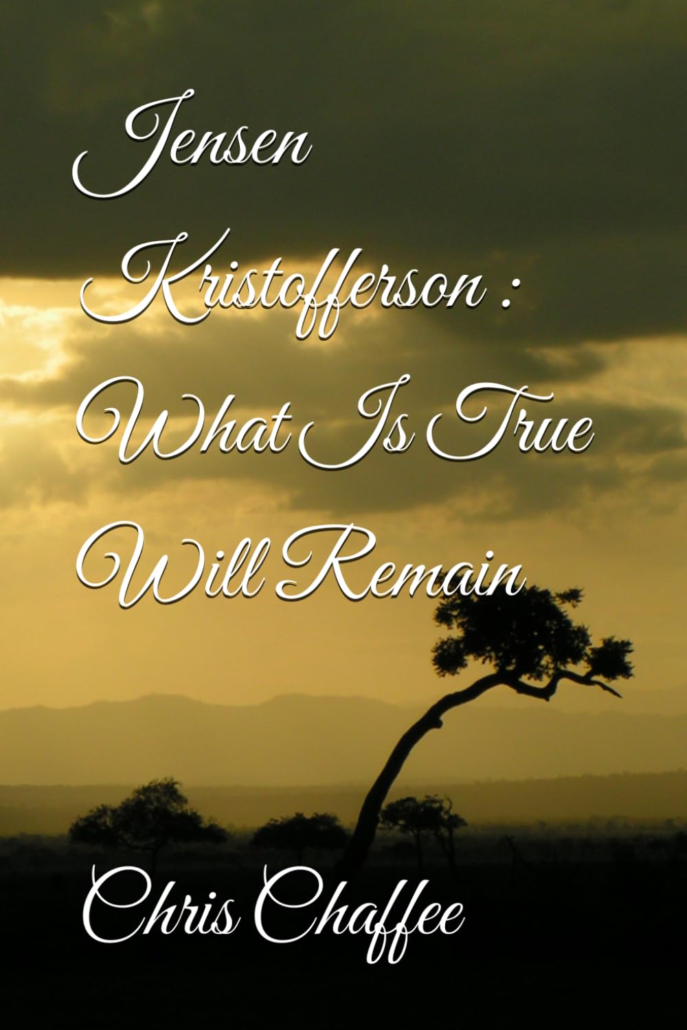 Jensen Kristofferson : What Is True Will Remain