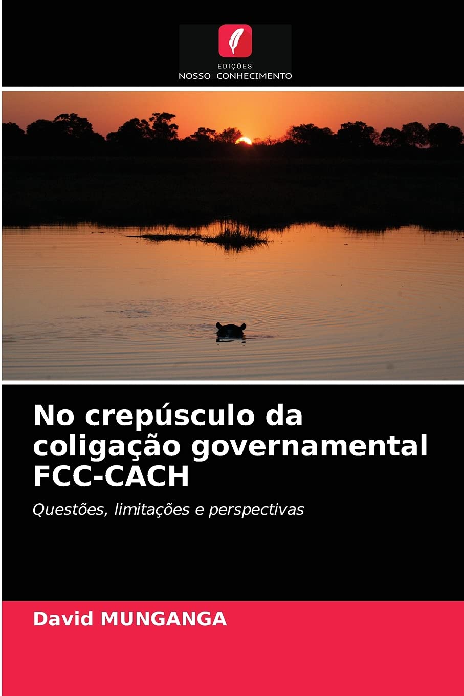 No crepúsculo da coligação governamental FCC-CACH