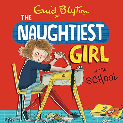 Naughtiest Girl in the School by Enid Blyton | Audiobook