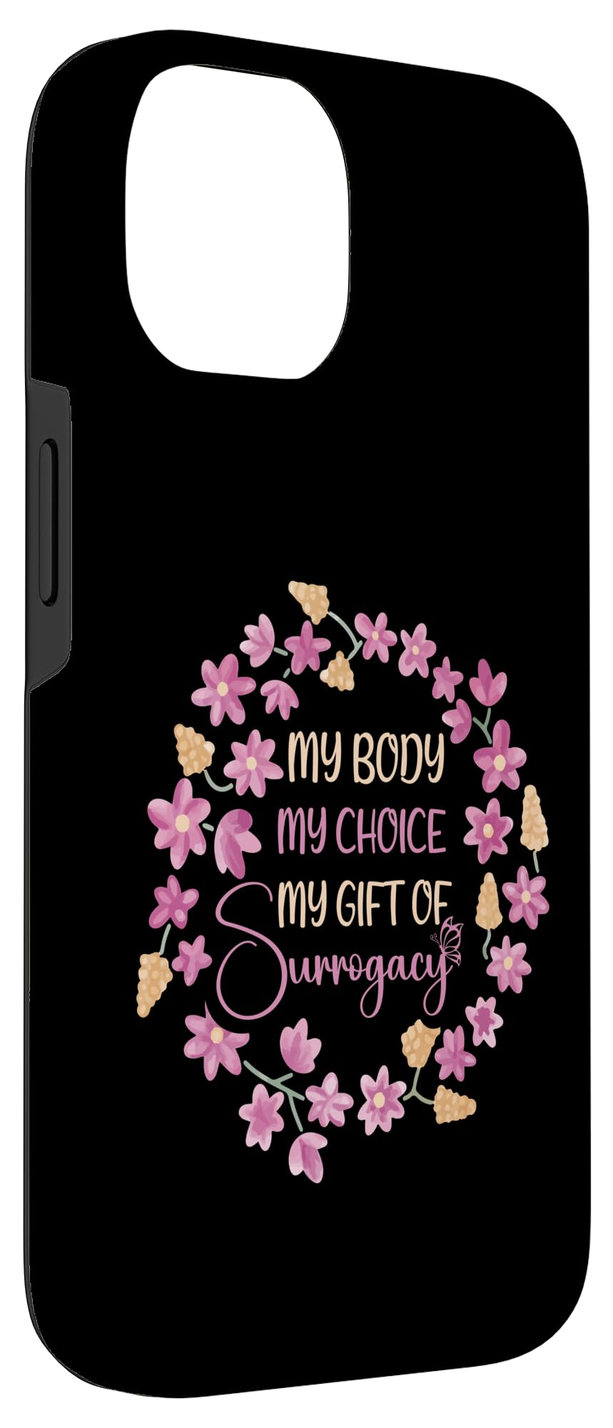 iPhone 14 My Body My Choice My Gift Of Surrogacy - Surrogate Mother Case - Image 3