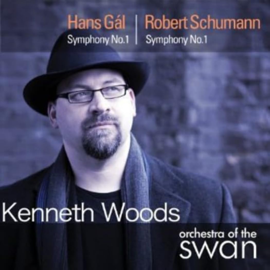 Hans Gal: Symphony No. 1; Schumann: Symphony No. 1