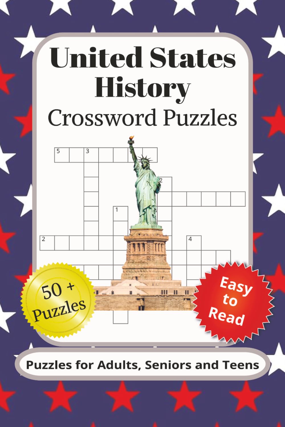 United States History Crossword Puzzles: Crossword Puzzles with Easy to Read Print about United States History, Culture, Politics/and More | 6x9 ... Function, Stress Relief and Education