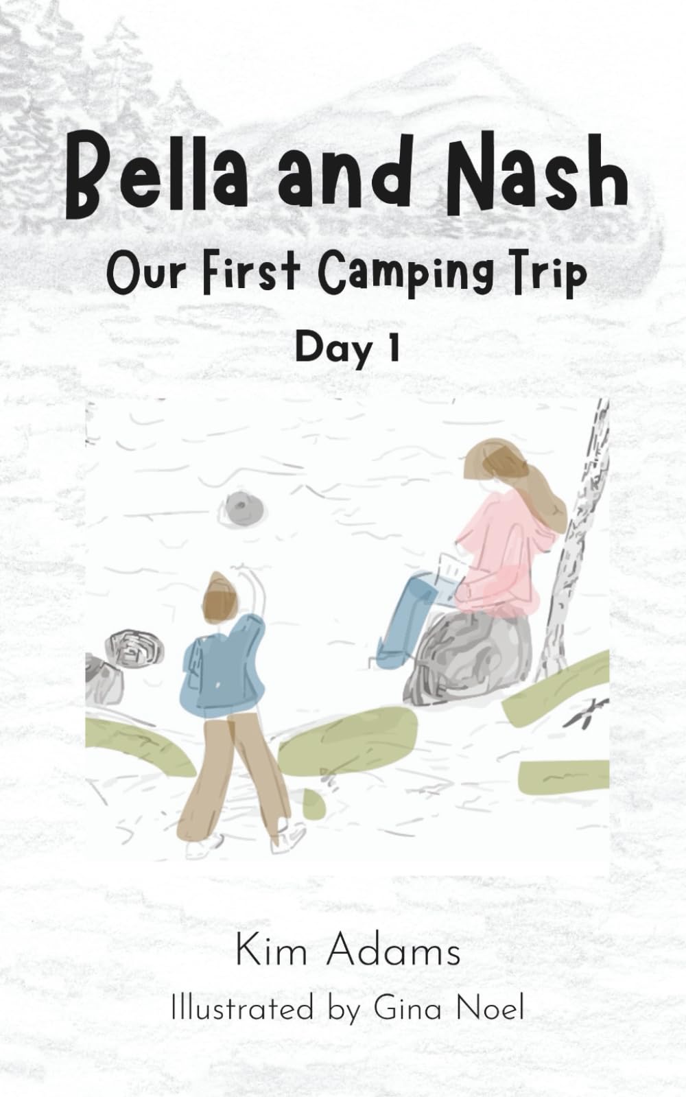 Bella and Nash: Our First Camping Trip