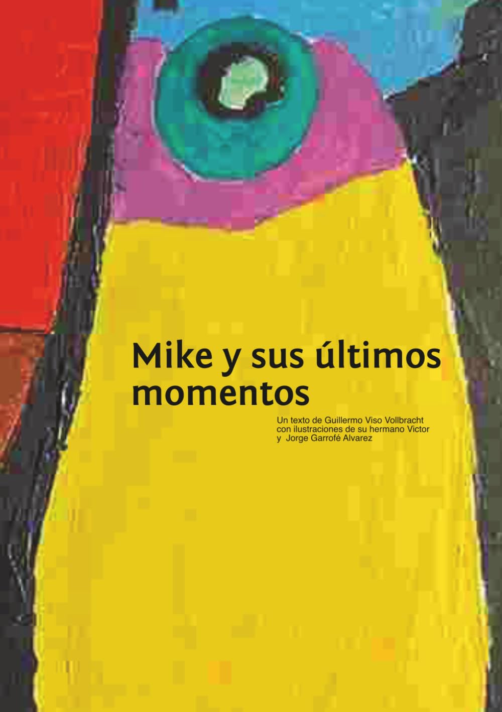 Mike y sus últimos momentos