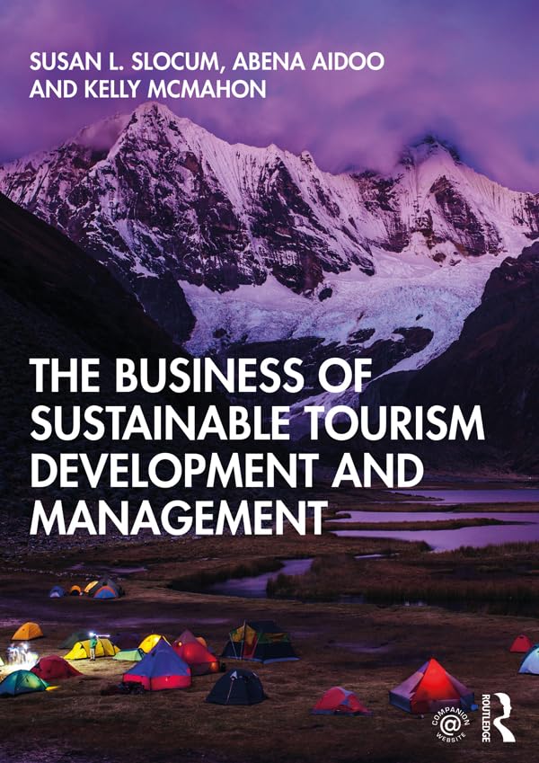 The Business of Sustainable Tourism Development and Management      1st Edition, Kindle Edition