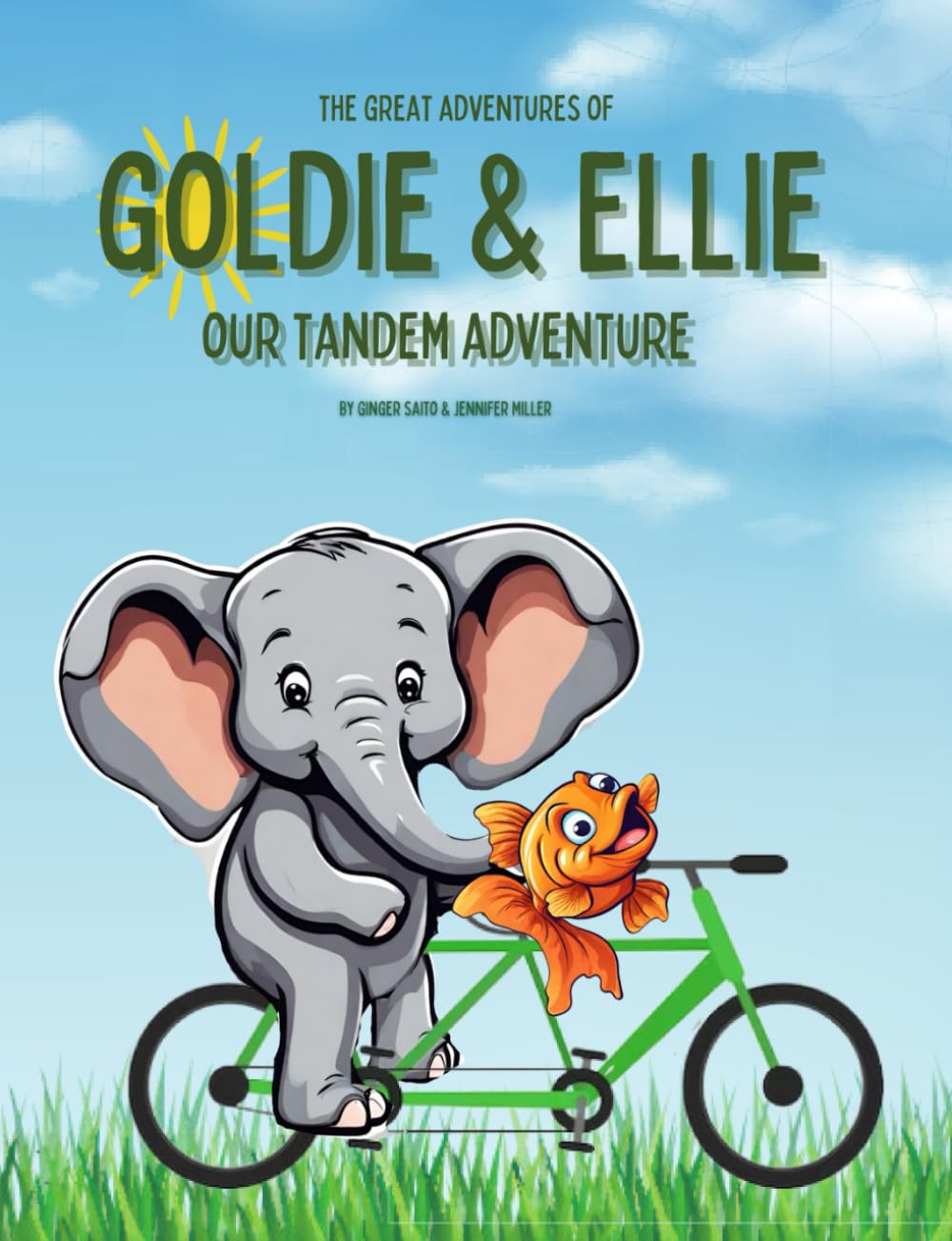The Great Adventures of Goldie and Ellie: Our Tandem Adventure