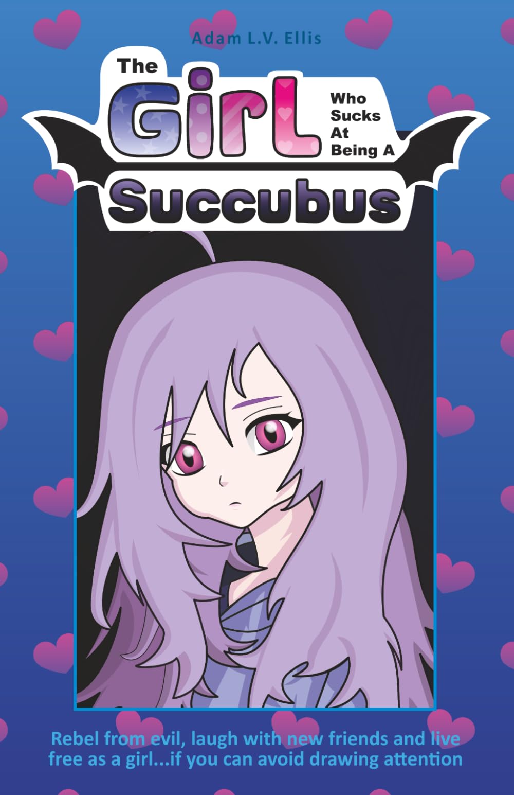 The Girl Who Sucks At Being A Succubus: Girl/Succubus 1