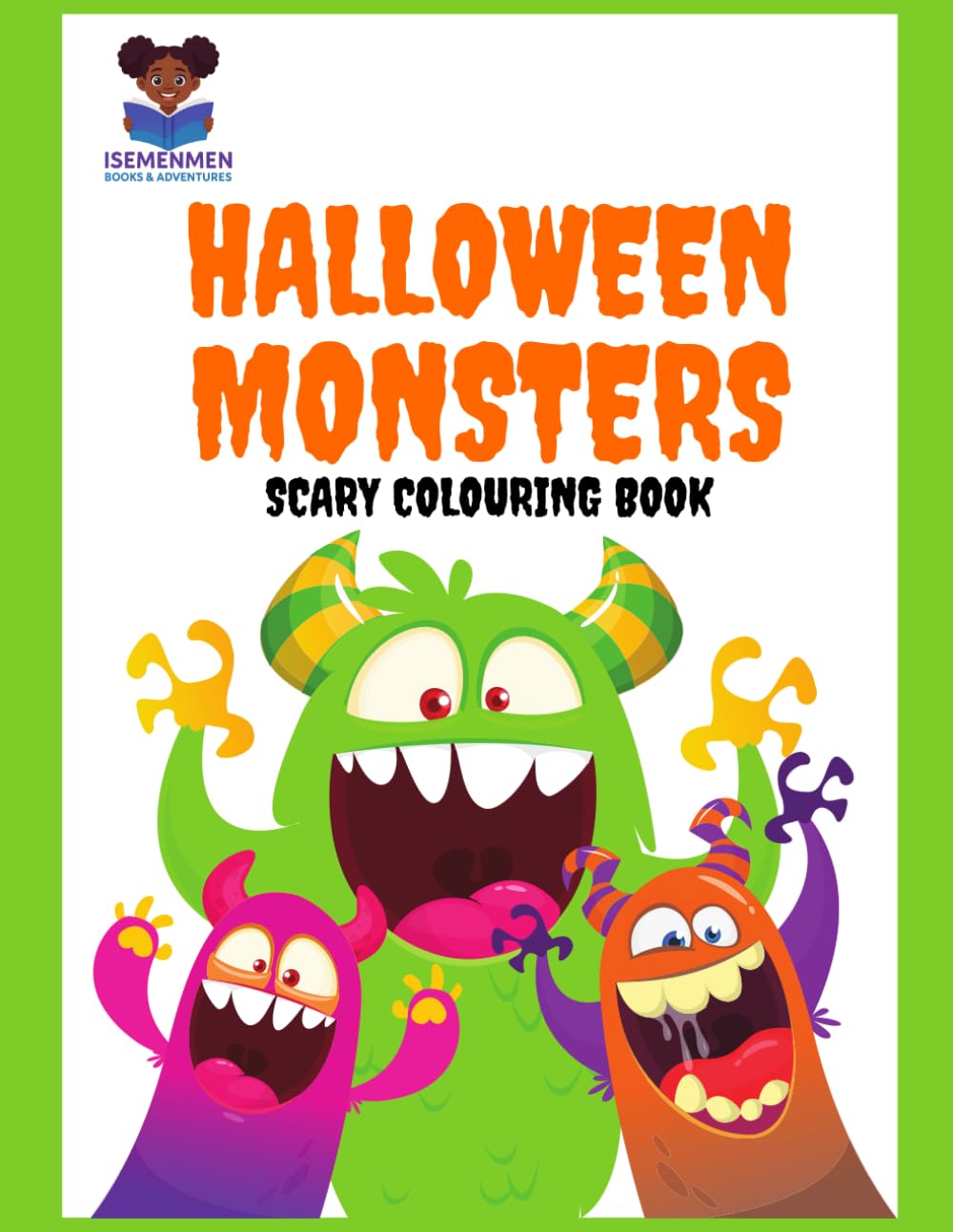 Scary Colouring Book: Spooky Monsters and Creepy Fun for Kids Ages 7+, Teens and Adults: Haunted Creatures, Creepy Characters and Spooky Scenes to Colour for Relaxation, Halloween and Year-Round Fun