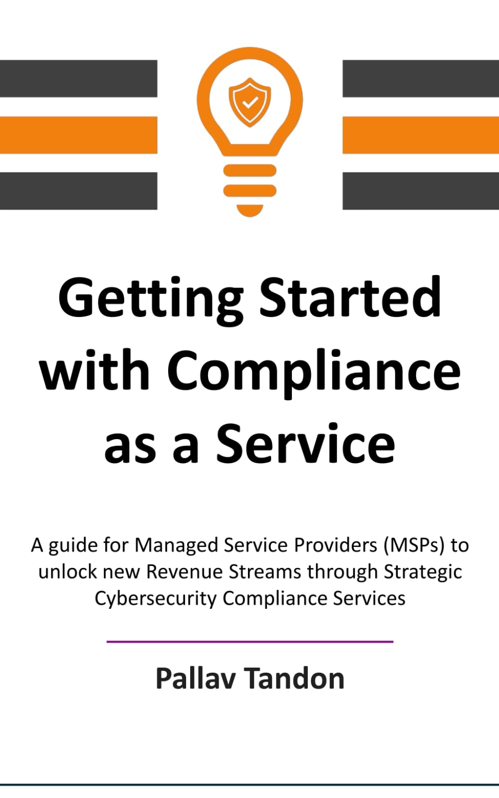 Getting Started with Compliance as a Service: A guide for Managed Service Providers (MSPs) to unlock new Revenue Streams through Strategic Cybersecurity Compliance Services