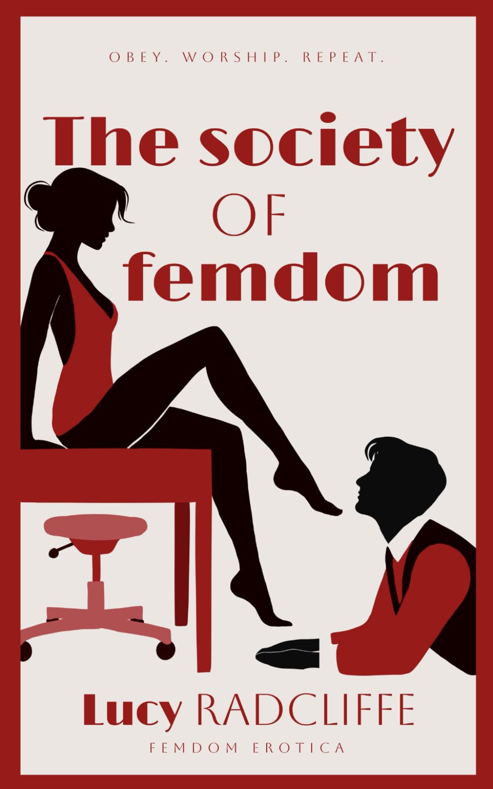 The Society Of Femdom: Femdom Erotica