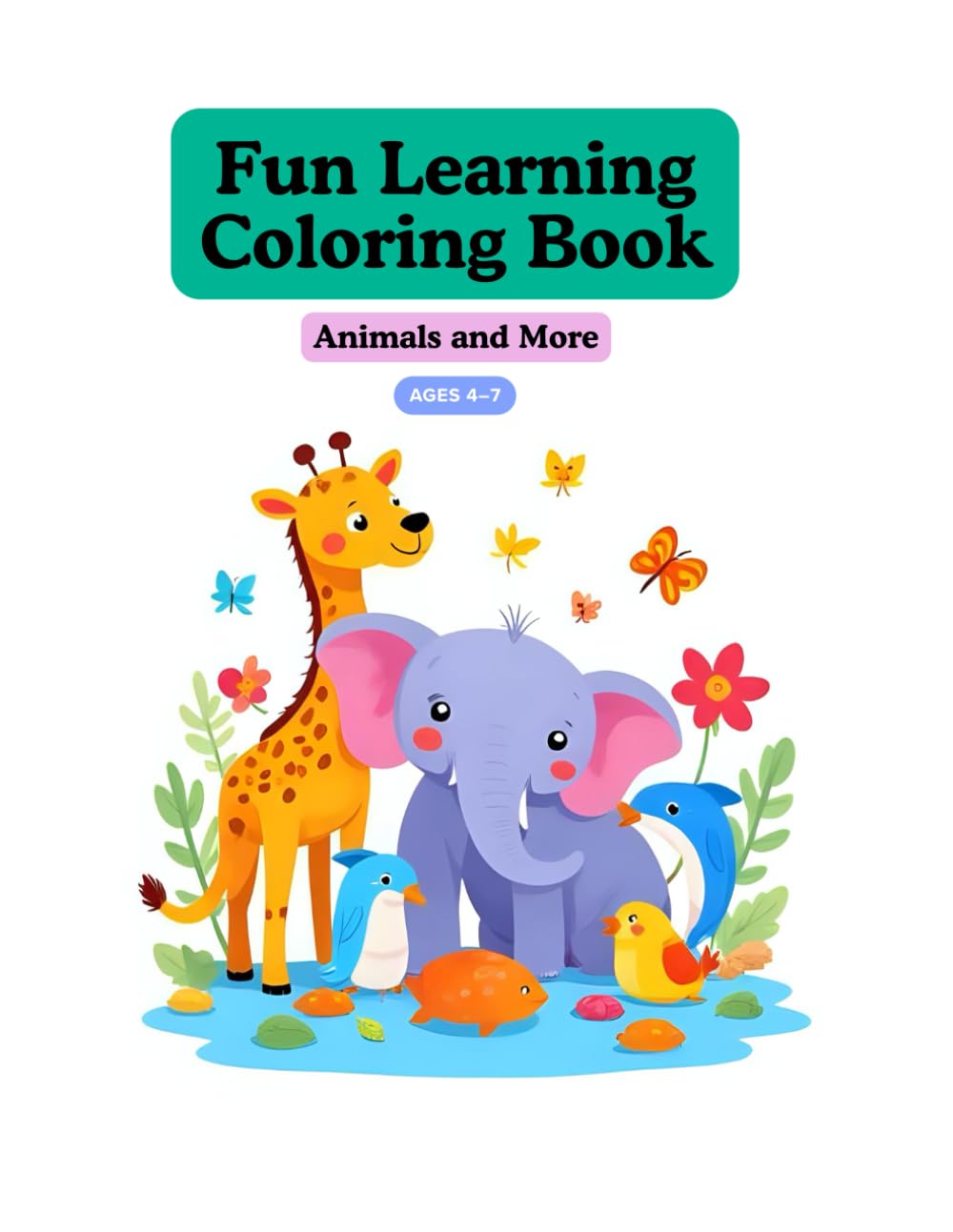 Fun Learning Coloring Book: Simple Animals and Objects with Color Examples for Kids Ages 4–7