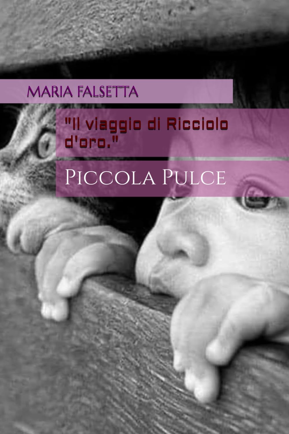 "Il viaggio di Ricciolo d'oro.": Piccola Pulce
