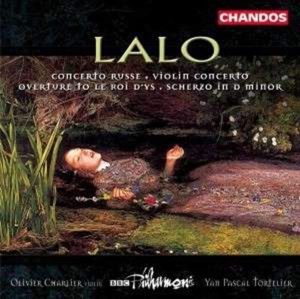 Lalo: Violin Concerto in F, Op. 20 / Concerto russe, Op. 29 / Scherzo in D minor / Le roi d'Ys Overture / Charlier