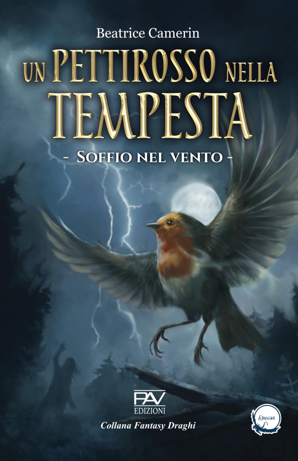 UN PETTIROSSO NELLA TEMPESTA: Soffio nel vento – Vol I